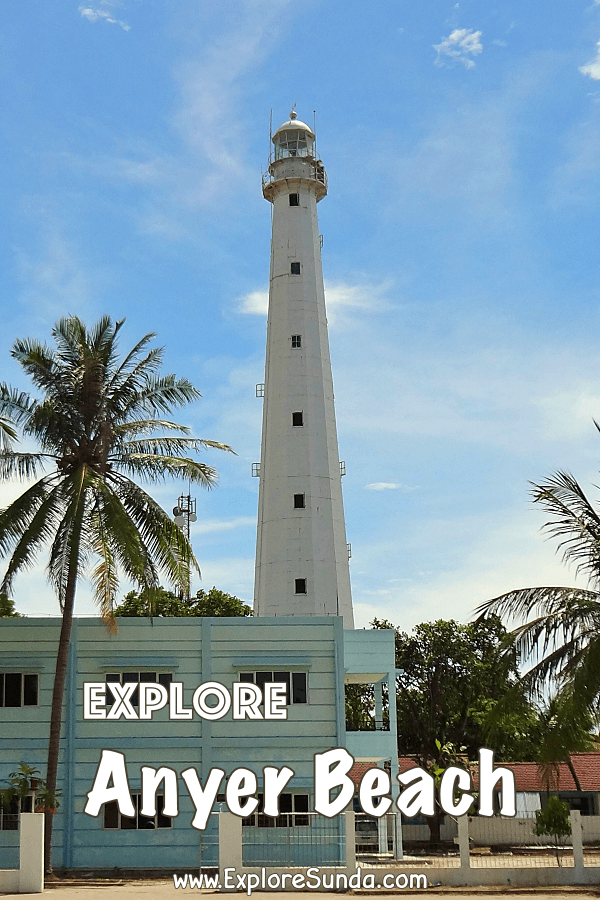 Anyer and Carita Beach The Famous Tropical Beach in Sunda West Coast