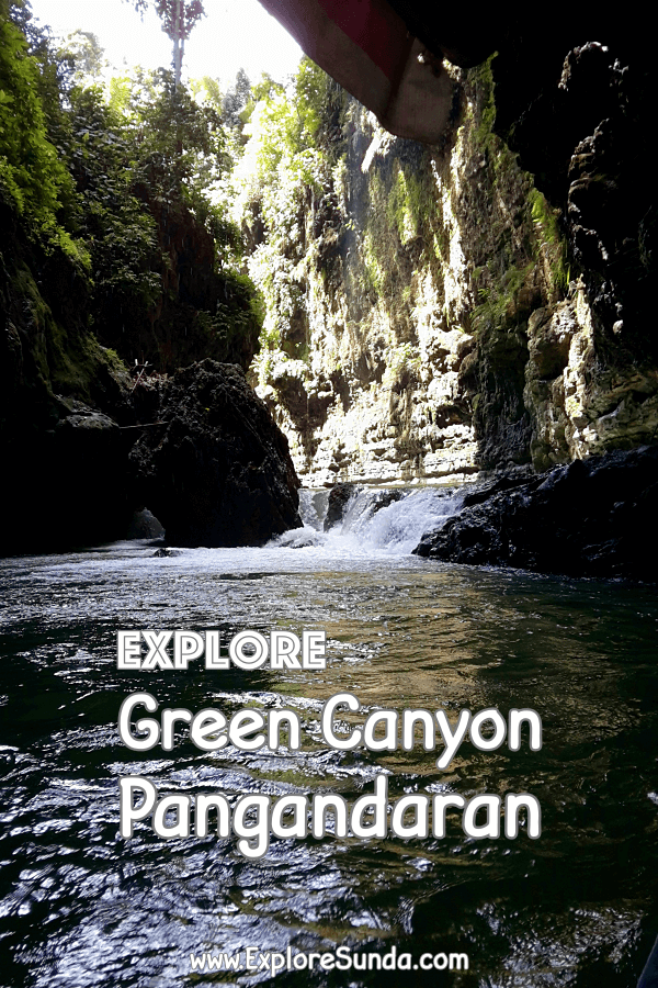 Green Canyon | The Hidden Green Paradise In The Land Of Sunda